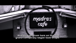 Madras Cafe